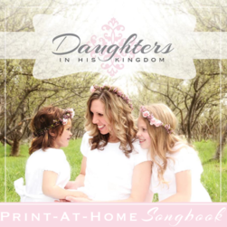 Daughters in His Kingdom DIGITAL Songbook