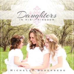 Daughters in His Kingdom Album